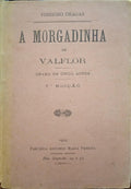 A MORGADINHA DE VALFLOR. [7.ª EDIÇÃO]