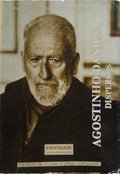 AGOSTINHO DA SILVA - DISPERSOS. [1.ª EDIÇÃO]