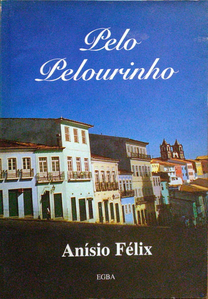 PELO PELOURINHO.