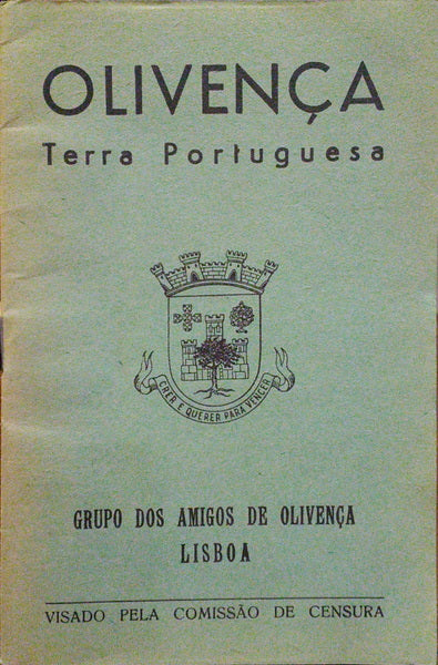OLIVENÇA - TERRA PORTGUESA.