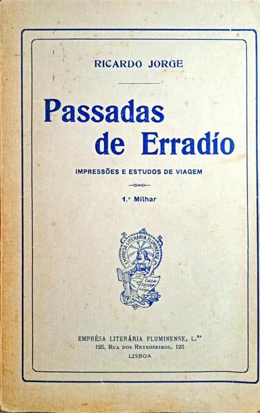 PASSADAS DE ERRADÃ?O. [1.ª EDIÇÃO]