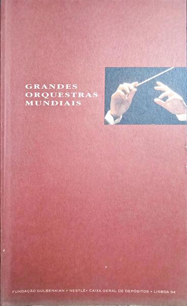 CICLO GRANDES ORQUESTRAS MUNDIAIS.