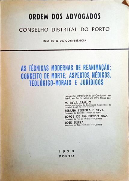 AS TÉCNICAS  MODERNAS DE REANIMAÇÃO; CONCEITO DE MORTE; ASPECTOS MÉDICOS,TEOLÓGICO-MORAIS E JURÃ?DICOS.