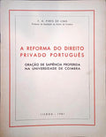 A REFORMA  DO DIREITO PRIVADO PORTUGUÊS.