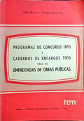 PROGRAMAS DE CONCURSO TIPO E CADERNOS DE ENCARGOS TIPO PARA AS EMPREITADAS DE OBRAS PÚBLICAS.