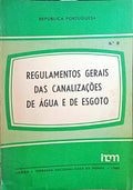 REGULAMENTOS GERAIS DAS CANALIZAÇÕES DE Ã?GUA E DE ESGOTO.