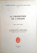 LA PROTECTION DE L'ENFANT.