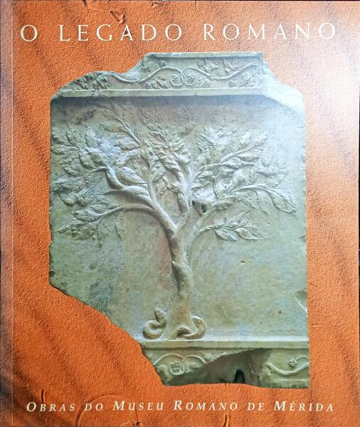 O LEGADO ROMANO, OBRAS DO MUSEU ROMANO DE MÉRIDA.