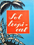 SOL TROPICAL.