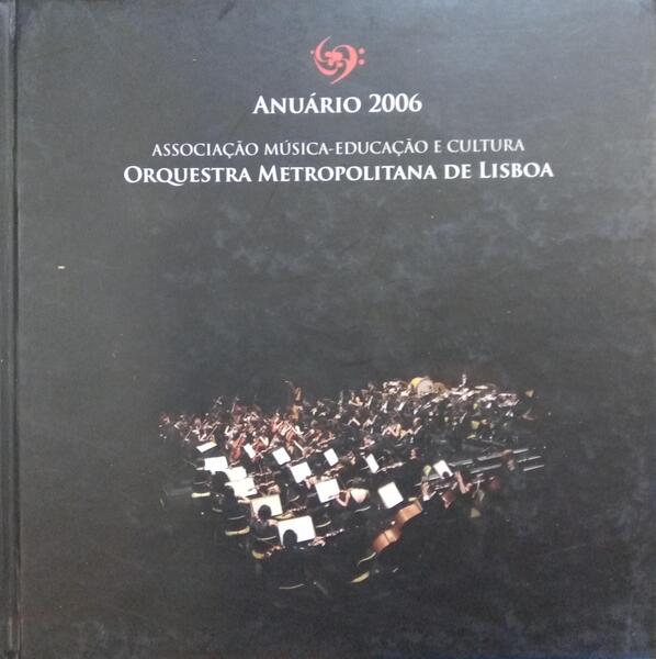 ANUÃ?RIO 2006, ORQUESTRA METROPOLITANA DE LISBOA.