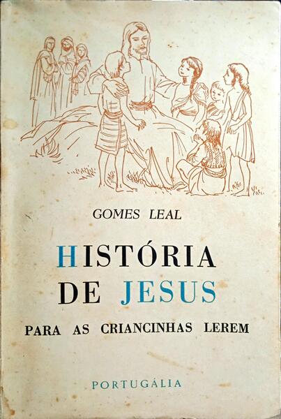 HISTÓRIA DE JESUS PARA AS CRIANCINHAS LEREM. [7.ª EDIÇÃO]