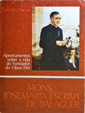 MONS. JOSEMARI'A ESCRIVA' DE BALAGUER.