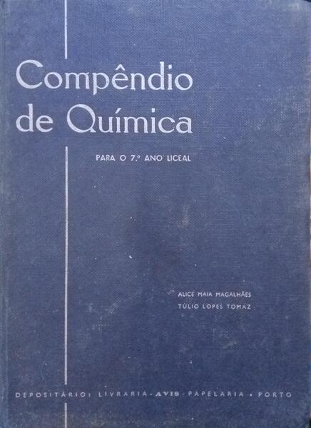 COMPÊNDIO DE QUÃ?MICA PARA O 7.º ANO DOS LICEUS.
