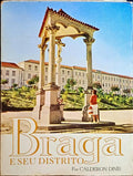 BRAGA E SEU DISTRITO.