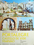 MARVÃO, CASTELO DE VIDE E PORTALEGRE.