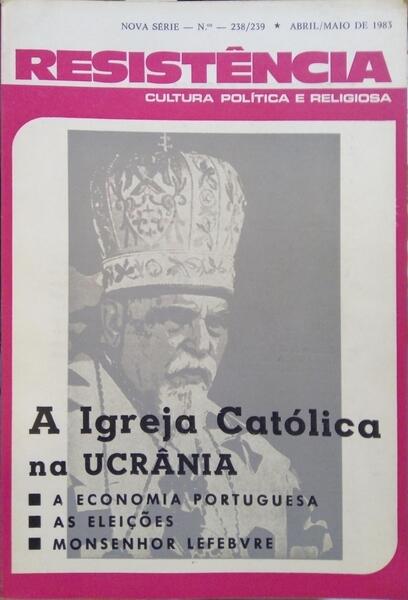 RESISTÊNCIA, CULTURA POLÃ?TICA E RELIGIOSA, N.ºS 238/239, ABRIL/MAIO 1983.