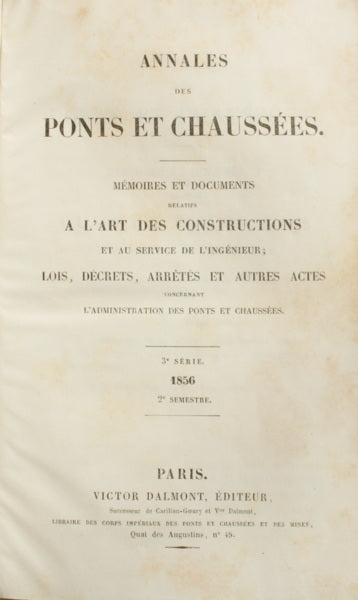 ANNALES DES PONTS ET CHAUSSÉES, 3ª SÉRIE,  2ª SEMESTRE, 1856.