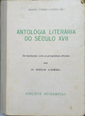 ANTOLOGIA LITERÃ?RIA DO SÉCULO XVII.