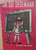 JÃ? SEI DESENHAR MUITAS COISAS.