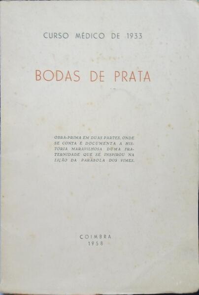 CURSO MÉDICO DE 1933, BODAS DE PRATA.