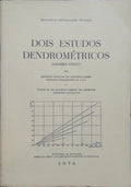DOIS ESTUDOS DENDROMÉTRICOS.