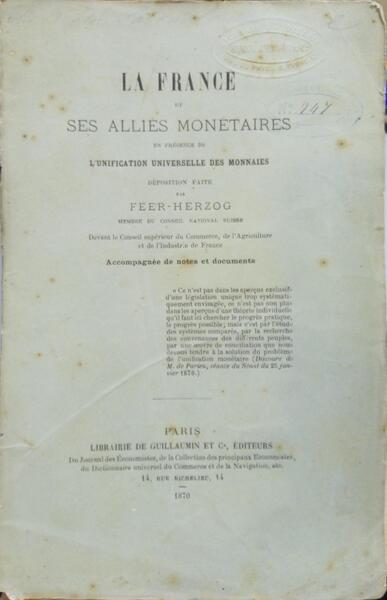 LA FRANCE ET SES ALLIÉS MONÉTAIRES.