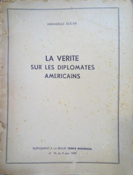 LA VERITE SUR LES DIPLOMATES AMERICAINS.