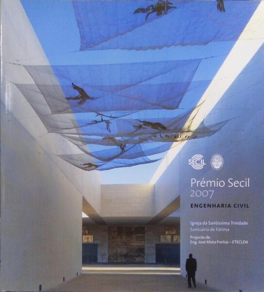 PRÉMIO SECIL 2007, ENGENHARIA CIVIL.