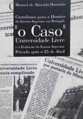 CONTRIBUTOS PARA A HISTÓRIA DO ENSINO SUPERIOR EM PORTUGAL.