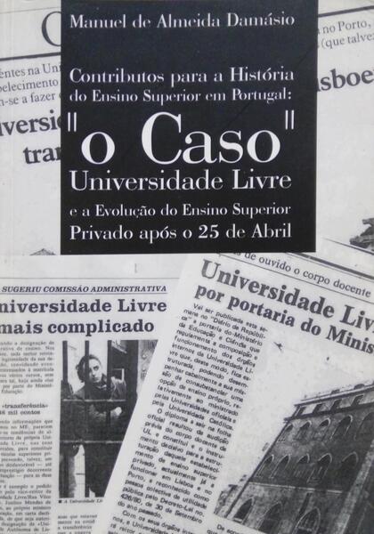CONTRIBUTOS PARA A HISTÓRIA DO ENSINO SUPERIOR EM PORTUGAL.