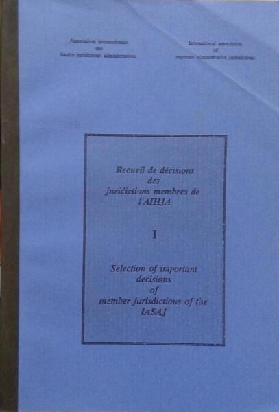 RECUEIL DE DÉCISIONS DES JURIDICTIONS MEMBRES DE L´AIHJA. [VOL. I E II]