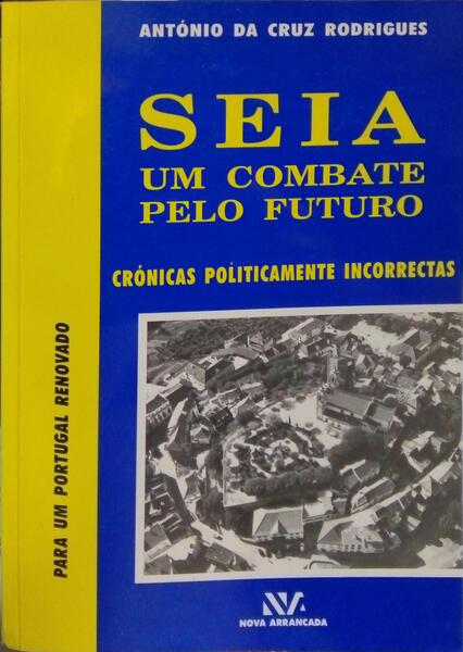SEIA, UM COMBATE PELO FUTURO.