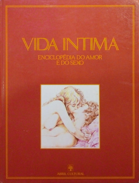 PEREIRA. (Aldo) VIDA ÍNTIMA, ENCICLOPÉDIA DO AMOR E DO SEXO.