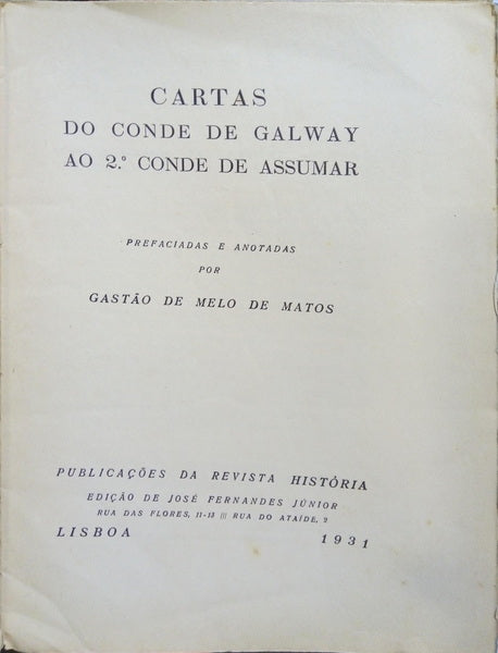 CARTAS DO CONDE DE GALWAY AO 2.Âº CONDE DE ASSUMAR.