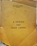 A MENINA DAS DUAS LIBRAS.