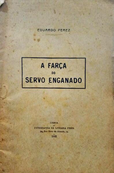 A FARÇA DO SERVO ENGANADO.
