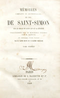 MÉMOIRES COMPLETS ET AUTHENTIQUES DU DUC DE SAINT-SIMON SUR LE SIECLE DE LOUIS XIV ET LA RÉGENCE.