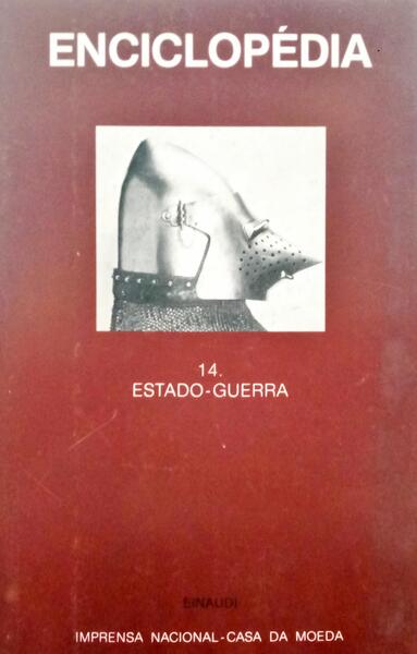 ENCICLOPÉDIA EINAUDI, VOLUME 14, ESTADO-GUERRA.