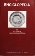 ENCICLOPÉDIA EINAUDI, VOLUME 18, NATUREZA - ESOTÉRICO/EXOTÉRICO. [C/SOBRECAPA]