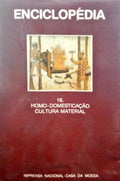 ENCICLOPÉDIA EINAUDI, VOLUME 16, HOMO-DOMESTICAÇÃO: CULTURA MATERIAL. [C/SOBRECAPA]