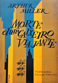 MORTE DUM CAIXEIRO VIAJANTE. [2.ª EDIÇÃO]