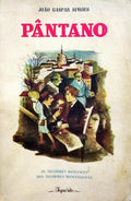 PÂNTANO. [2.ª EDIÇÃO]