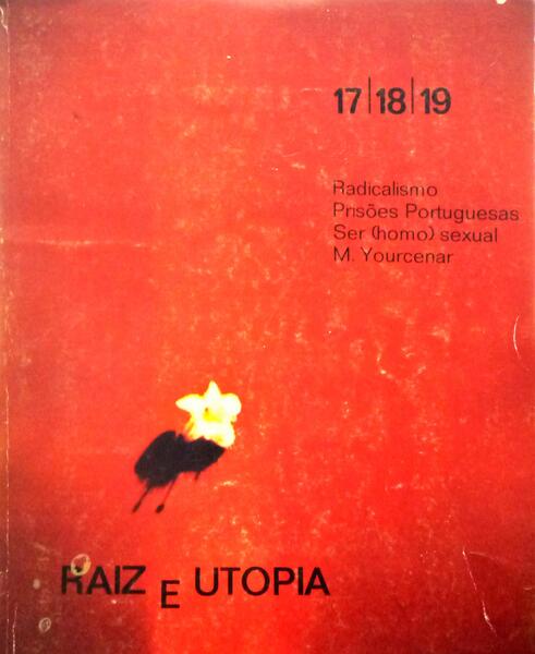 RAIZ E UTOPIA, N.ᵒˢ 17, 18, 19, 1981.