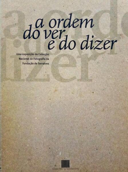 ORDEM (A) DO VER E DO DIZER.