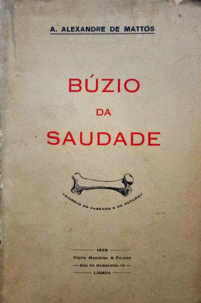 BÚZIO DA SAUDADE.
