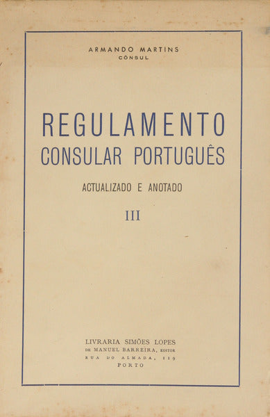 REGULAMENTO CONSULAR PORTUGUÊS.