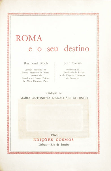 ROMA E O SEU DESTINO.