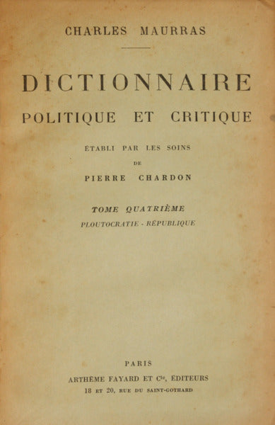 DICTIONNAIRE POLITIQUE ET CRITIQUE. TOME TROISIÈME.