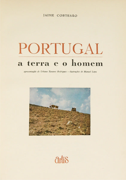PORTUGAL: A TERRA E O HOMEM.