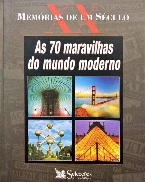 SETENTA (AS) MARAVILHAS DO MUNDO MODERNO.